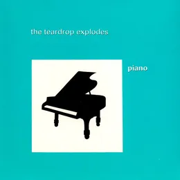 Piano von The Teardrop Explodes – Cover