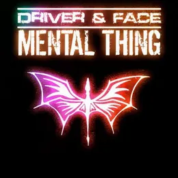 Mental Thing von Driver & Face – Cover