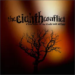 Time Killer and The Black Train Affair von The Eighth Conflict – Album Cover