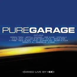 Pure Garage von DJ EZ – Cover