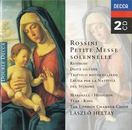 Rossini: Petite Messe solennelle / Respighi: Deità silvane, Trittico botticelliano, Lauda per la natività del Signore von Malcolm King – Album Cover