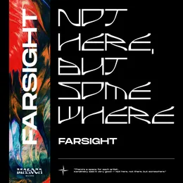 Not Here, but Somewhere von Farsight – Cover