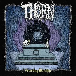 Crawling Worship von Thorn – Album Cover