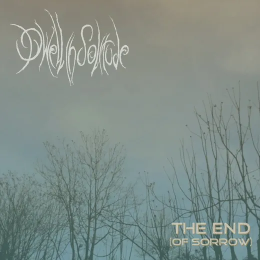 The End (of Sorrow)
