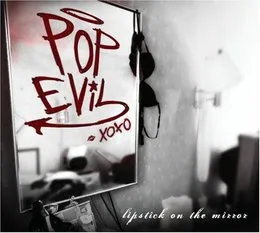 Lipstick on the Mirror von Pop Evil – Album Cover