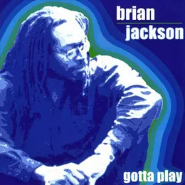 Gotta Play von Brian Jackson – Album Cover