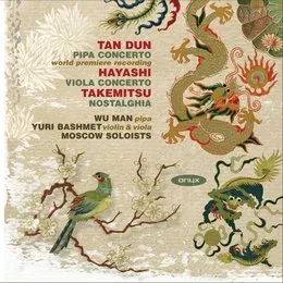 Tan Dun: Pipa Concerto / Hayashi: Viola Concerto / Takemitsu: Nostalghia von 谭盾 – Album Cover