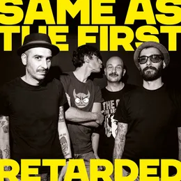 Same as the first von Retarded – Album Cover