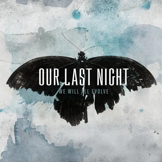 We Will All Evolve von Our Last Night – Album Cover