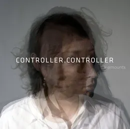 X‐Amounts von controller.controller – Album Cover