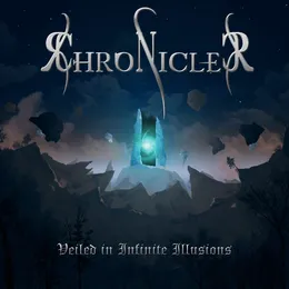 Veiled in Infinite Illusions von Chronicler – Album Cover