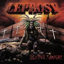 Llueve sangre von Leprosy – Album Cover