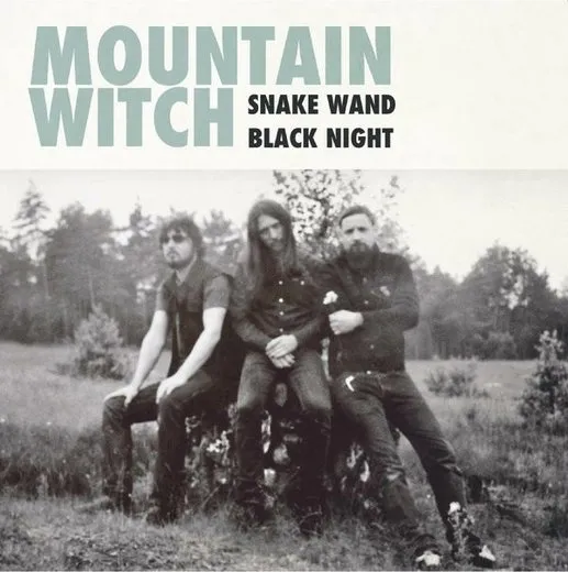 Snake Wand / Black Night von Mountain Witch – Album Cover