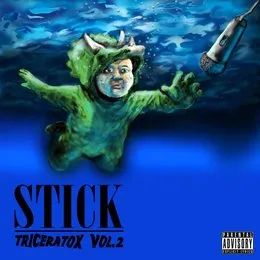 TricératoX vol.2 von STICK – Album Cover