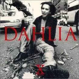 DAHLIA von X JAPAN – Album Cover