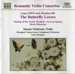Romantic Violin Concertos: The Butterfly Lovers von 陈钢 – Album Cover