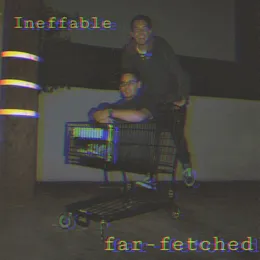 Far-Fetched von Ineffable – Cover