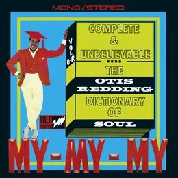 Complete & Unbelievable: The Otis Redding Dictionary of Soul von Otis Redding – Album Cover