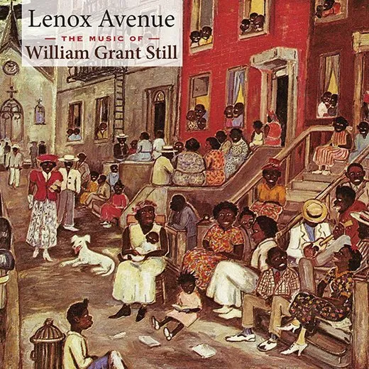 Lenox Avenue: The Music of William Grant Still