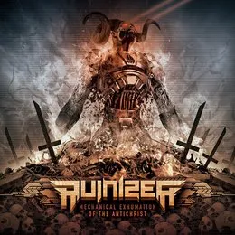 Mechanical Exhumation of the Antichrist von Ruinizer – Album Cover