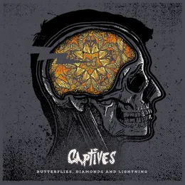 Butterflies, Diamonds And Lightning von Captives – Cover