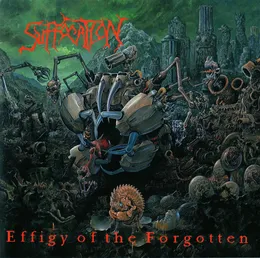Effigy of the Forgotten von Suffocation – Album Cover