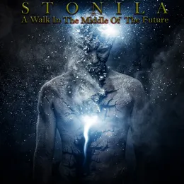 A Walk in the Middle of the Future von Stonila – Album Cover