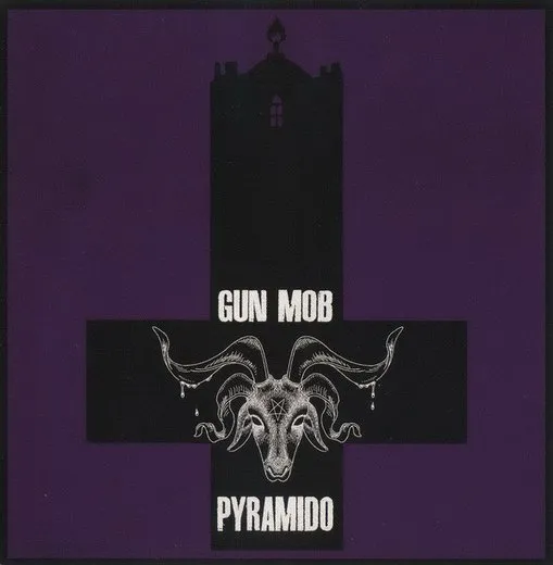 Pyramido//Gun Mob