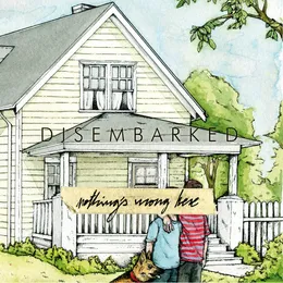 Nothing's Wrong Here von Disembarked – Album Cover