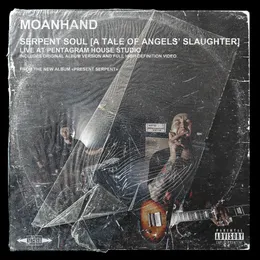 Serpent Soul (A Tale of Angels' Slaughter) Live at Pentagram House Studio von Moanhand – Album Cover