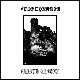 Ruined Castle von Coprohammer – Album Cover