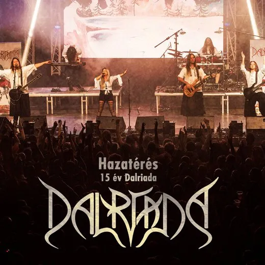 Hazatérés - 15 év Dalriada von Dalriada – Cover