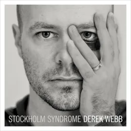 Stockholm Syndrome von Derek Webb – Album Cover