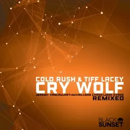 Cry Wolf (Remixed) von Cold Rush – Album Cover