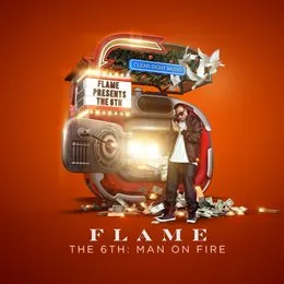 The 6th: Man on Fire von Flame – Album Cover