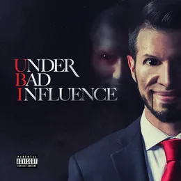 Under Bad Influence von Ubi – Album Cover