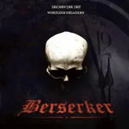 Die frühen Jahre von Berserker – Album Cover