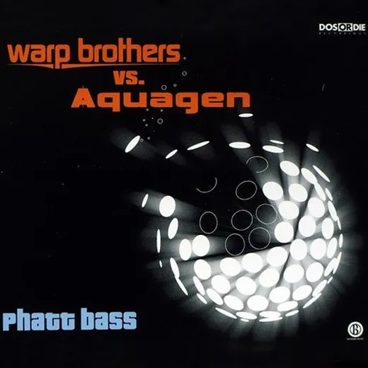 Phatt Bass (Warp Brothers radio cut)
