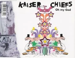 Oh My God von Kaiser Chiefs – Album Cover