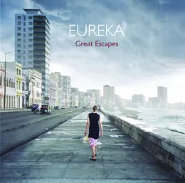 Great Escapes von Eureka – Album Cover