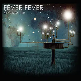 Kingdom EP von Fever Fever – Cover