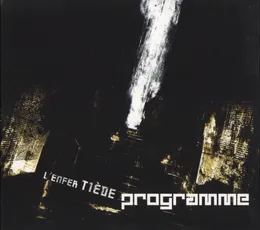 L’Enfer tiède von Programme – Album Cover