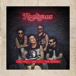 Már hall, már lát, már beszél von Hooligans – Album Cover