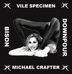 Vile Specimen / Michael Crafter / Downpour / Bison von Michael Crafter – Cover