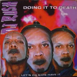 Doing It to Death von DJ Rush – Album Cover