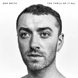 The Thrill of It All von Sam Smith – Album Cover