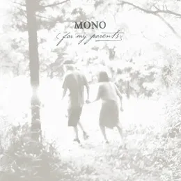 For My Parents von MONO – Album Cover