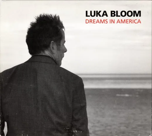 Dreams in America von Luka Bloom – Album Cover
