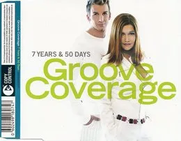 7 Years & 50 Days von Groove Coverage – Cover