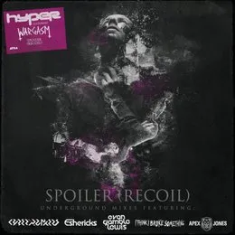 Spoiler (Recoil) - Underground Remixes von WARGASM – Cover